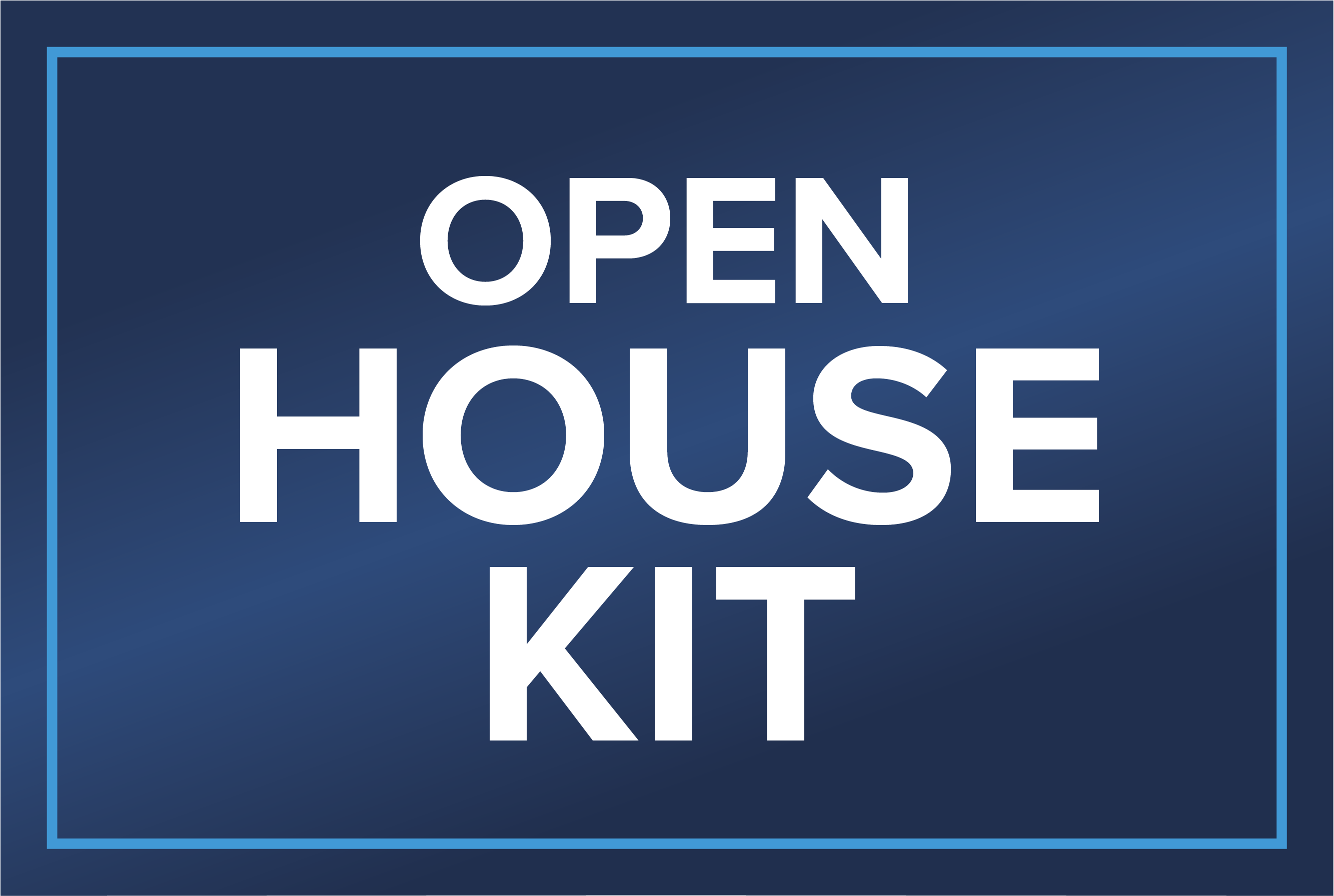 Open House Kit