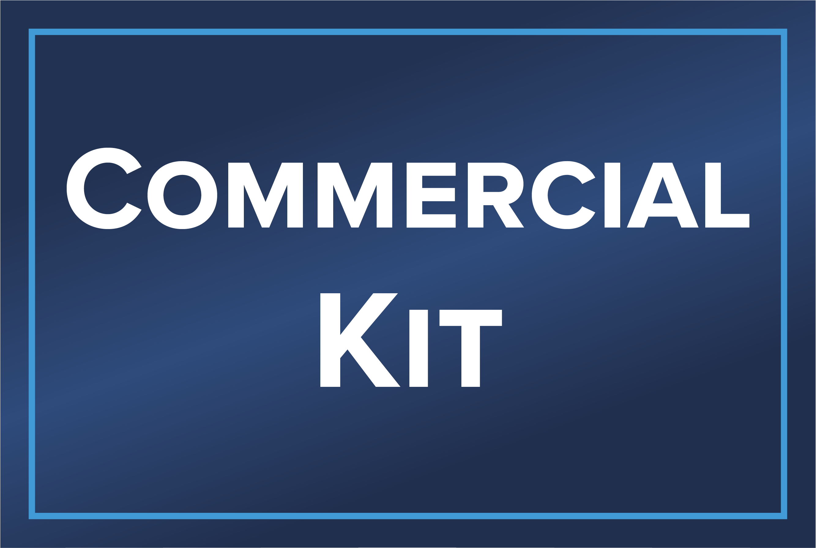 Commercial Kit